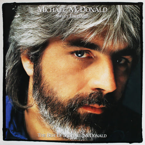 Michael McDonald : Sweet Freedom (The Best Of Michael McDonald) (LP, Comp, RM)