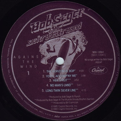Bob Seger & The Silver Bullet Band* : Against The Wind (LP, Album, SRC)