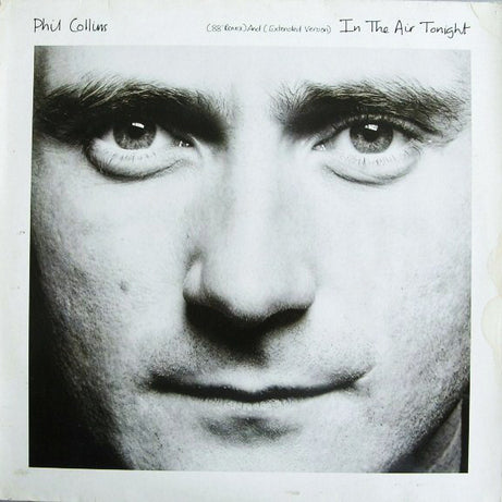 Phil Collins : In The Air Tonight (88' Remix) And (Extended Version) (12", Maxi, Rec)