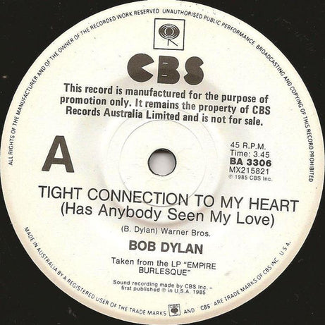 Bob Dylan : Tight Connection To My Heart (Has Anybody Seen My Love) (7", Single, Promo)