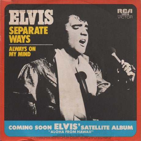 Elvis Presley : Always On My Mind / Separate Ways (7", Single)