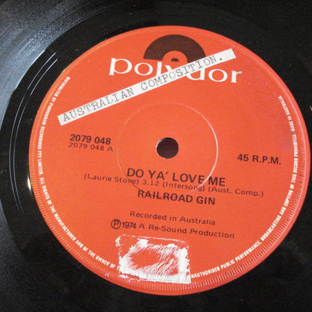 Railroad Gin : Do Ya' Love Me (7")
