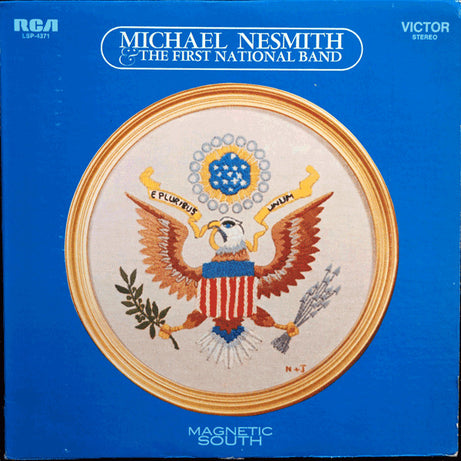 Michael Nesmith & The First National Band : Magnetic South (LP, Album, Roc)