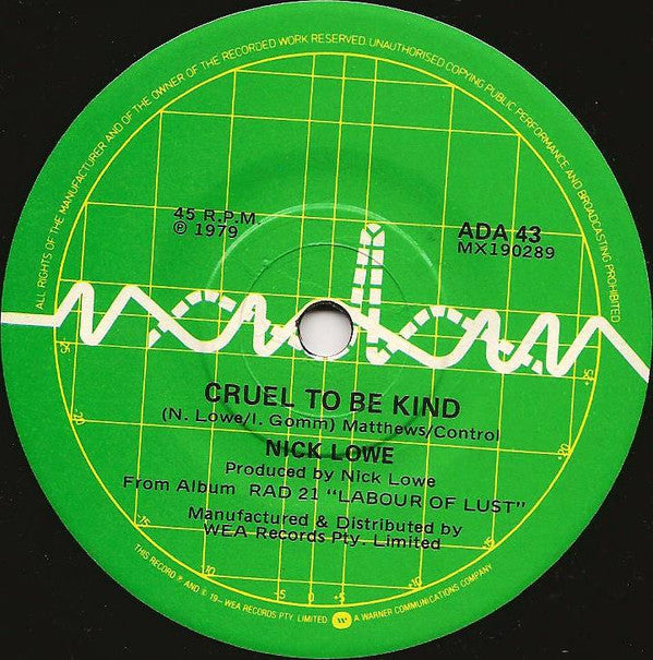 Nick Lowe : Cruel To Be Kind (7", Single)
