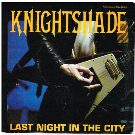 Knightshade : Last Night In The City (7", Single, Ltd)