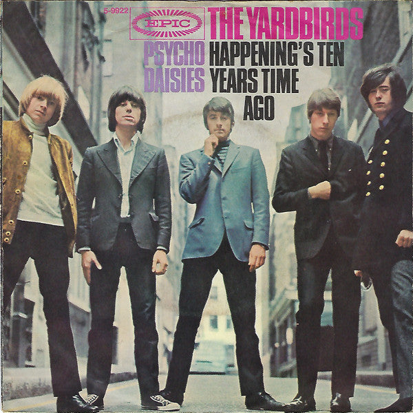 The Yardbirds : Happening's Ten Years Time Ago (7", Single, Mono)