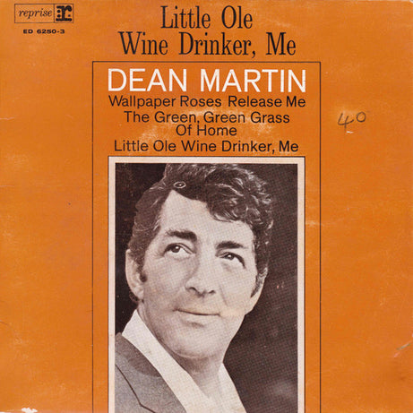 Dean Martin : Little Ole Wine Drinker, Me  (7", EP, Mono)
