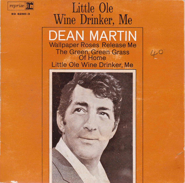 Dean Martin : Little Ole Wine Drinker, Me  (7", EP, Mono)