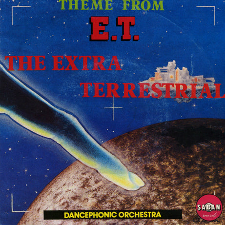Dancephonic Orchestra : Theme From "E.T." The Extra Terrestrial (7", Single)