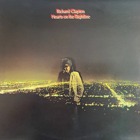 Richard Clapton : Hearts On The Nightline (LP, Album)