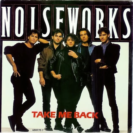Noiseworks : Take Me Back (7", Single)