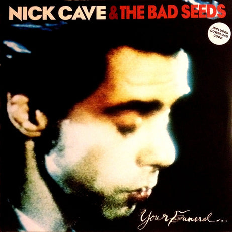 Nick Cave & The Bad Seeds : Your Funeral ... My Trial (2x12", Album, RE, 180)