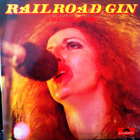 Railroad Gin : A Matter Of Time (LP, Gat)