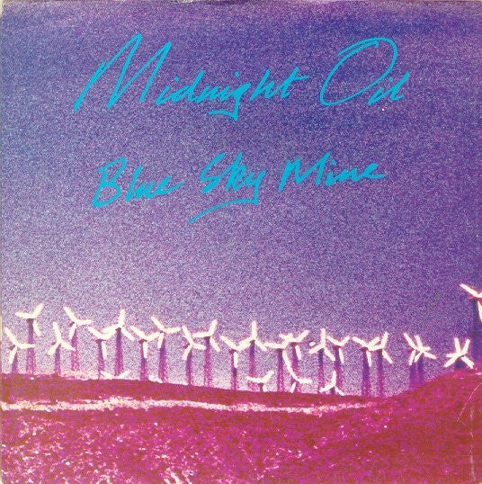 Midnight Oil : Blue Sky Mine (7")