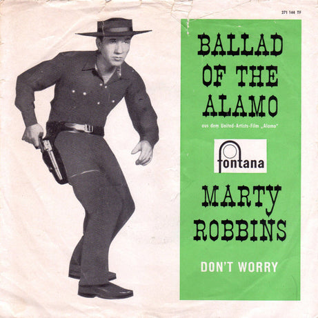 Marty Robbins : Ballad Of The Alamo (7", Single, Mono)