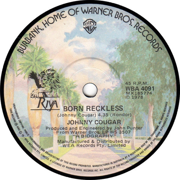 John Cougar Mellencamp : I Need A Lover / Born Reckless (7", Single)