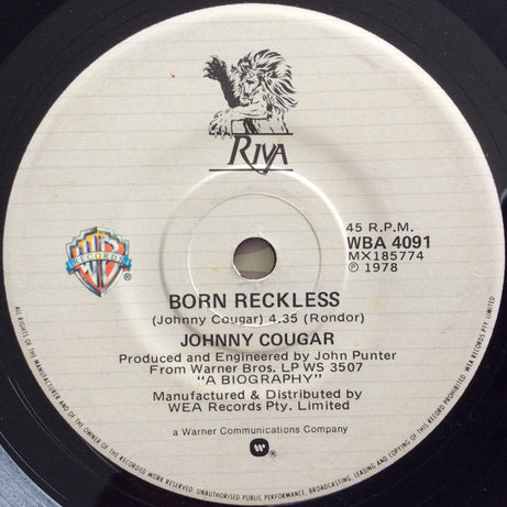 John Cougar Mellencamp : I Need A Lover / Born Reckless (7", Single)
