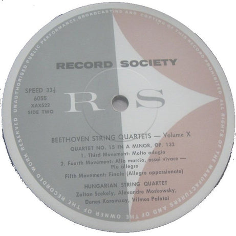 Ludwig van Beethoven, The Hungarian Quartet : The String Quartets, Volume X: No. 15 In A Minor, Op. 132 (LP, Album, Mono, Club, RE, 3rd)