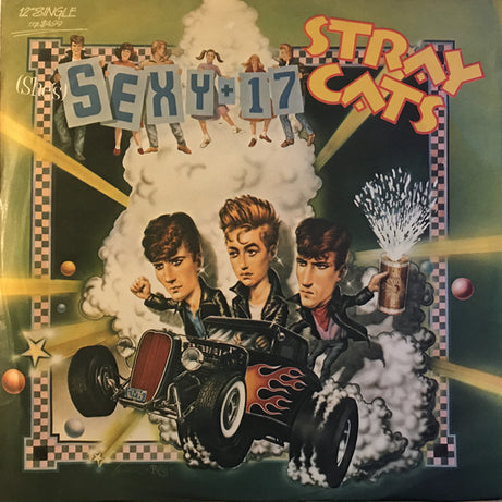 Stray Cats : (She's) Sexy + 17 (12", Maxi, Ltd)