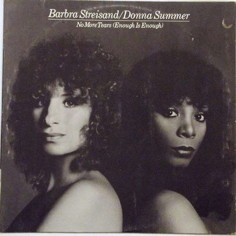 Barbra Streisand & Donna Summer : No More Tears (Enough Is Enough) (12", Single)