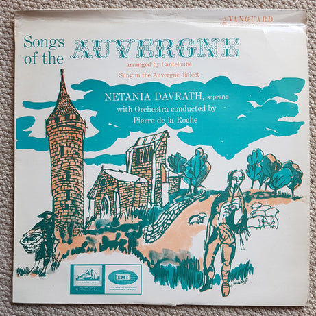 Joseph Canteloube / Netania Davrath / Pierre De La Roche : Songs Of The Auvergne (LP, Album)