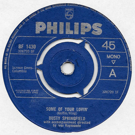 Dusty Springfield : Some Of Your Lovin' / I'll Love You For A While (7", Single, 3-p)