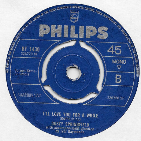 Dusty Springfield : Some Of Your Lovin' / I'll Love You For A While (7", Single, 3-p)