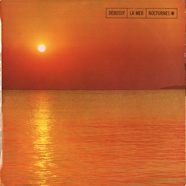Debussy*, The Philharmonia Orchestra* Conducted By Carlo Maria Giulini : La Mer / Nocturnes  (LP, Album, Club)