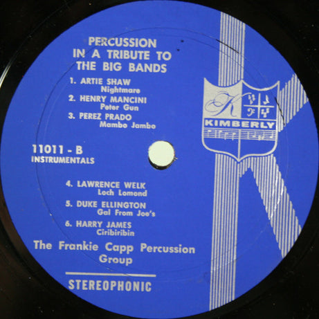 The Frankie Capp Percussion Group : Percussion In A Tribute To The Big Bands (LP, Album, Comp)