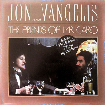 Jon & Vangelis : The Friends Of Mr. Cairo (LP, Album)