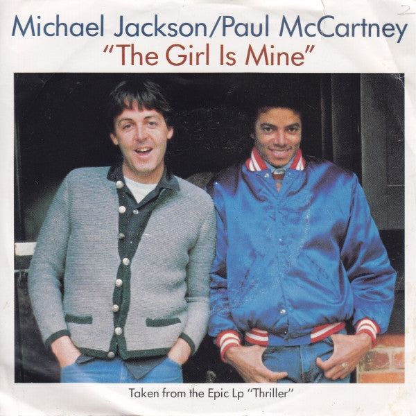 Michael Jackson / Paul McCartney : The Girl Is Mine (7", Single)