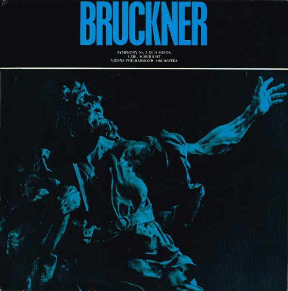 Anton Bruckner  /  Carl Schuricht  /  Wiener Philharmoniker : Symphony No. 3 In D Minor (LP, Album, Club)