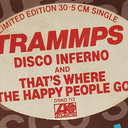 The Trammps : Disco Inferno / That's Where The Happy People Go  (12")