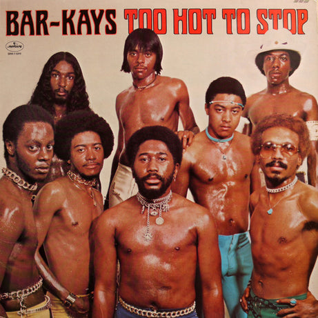 Bar-Kays : Too Hot To Stop (LP, Album, RE, Ter)
