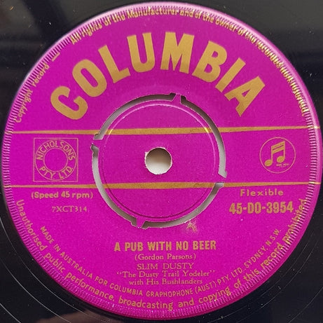 Slim Dusty And His Bushlanders : A Pub With No Beer / Saddle Boy (7", Single)
