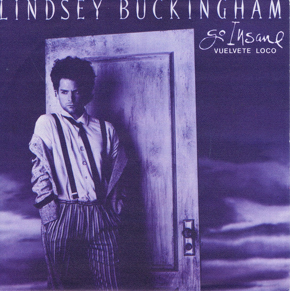 Lindsey Buckingham : Go Insane = Vuelvete Loco (7", Single)