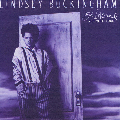 Lindsey Buckingham : Go Insane = Vuelvete Loco (7", Single)