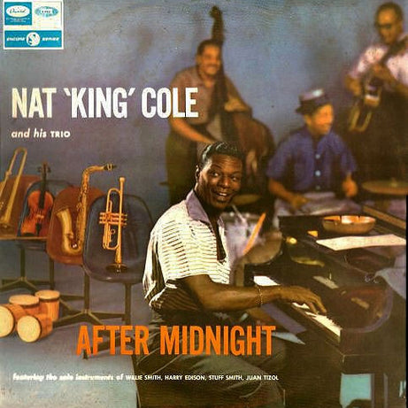 The Nat King Cole Trio : After Midnight (LP, Album, Mono, RE)