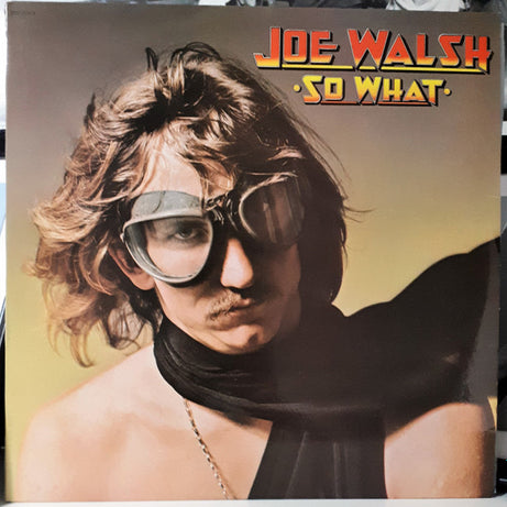 Joe Walsh : So What (LP, Album, RE)
