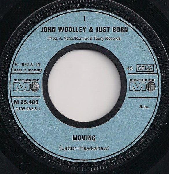 John Woolley & Just Born : Moving (7", Single)