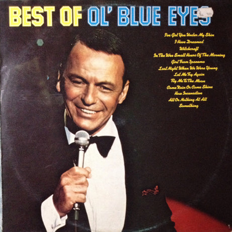 Frank Sinatra : Best Of Ol' Blue Eyes (LP, Comp)
