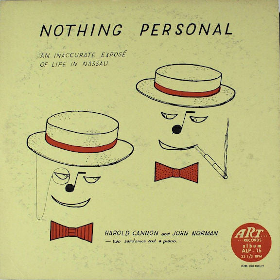 Harold Cannon And John Norman (5) : Nothing Personal: An Inaccurate Exposé Of Life In Nassau (LP, Album)