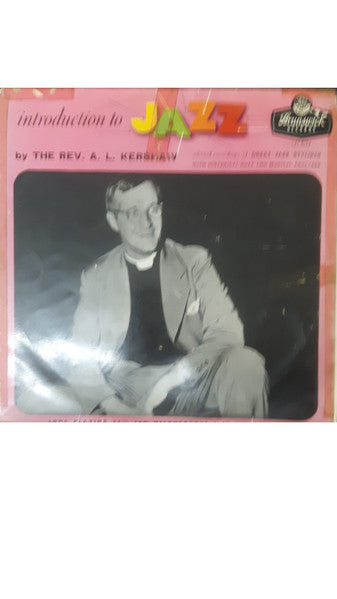 Rev. A. L. Kershaw : Introduction To Jazz (LP, Album, Mono)