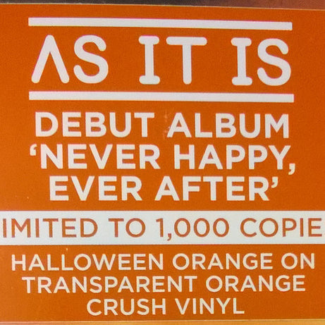 As It Is (3) : Never Happy, Ever After (LP, Album, Ltd, Ora)