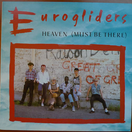 Eurogliders : Heaven (Must Be There) (12", Single, Pic)