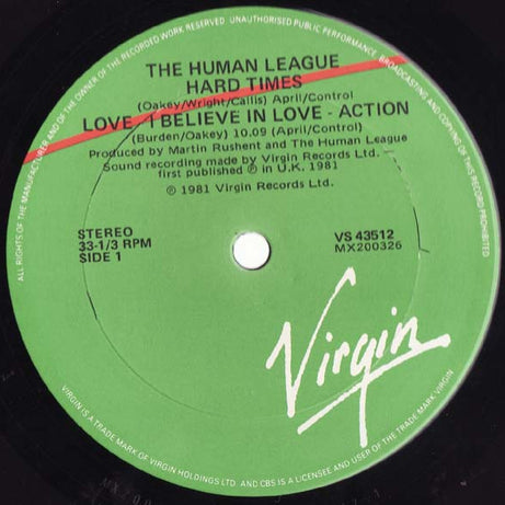 The Human League : Hard Times / Love Action (I Believe In Love) (12", Single)