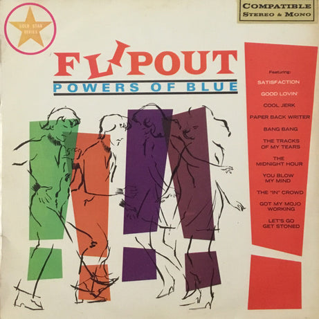 Powers Of Blue : Flipout (LP, Album)