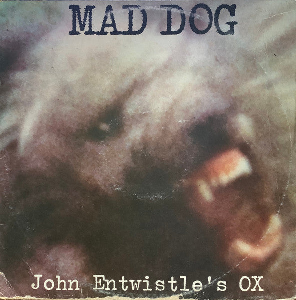 John Entwistle's Ox : Mad Dog (LP, Album)