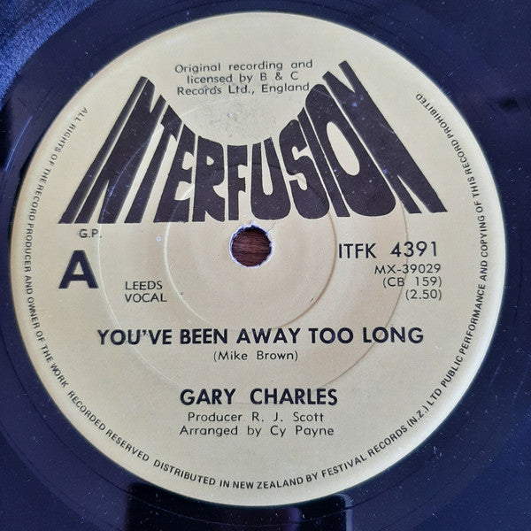 Gary Charles (2) : You've Been Away Too Long (7", Single)