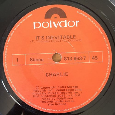 Charlie (5) : It's Inevitable (7", Single)